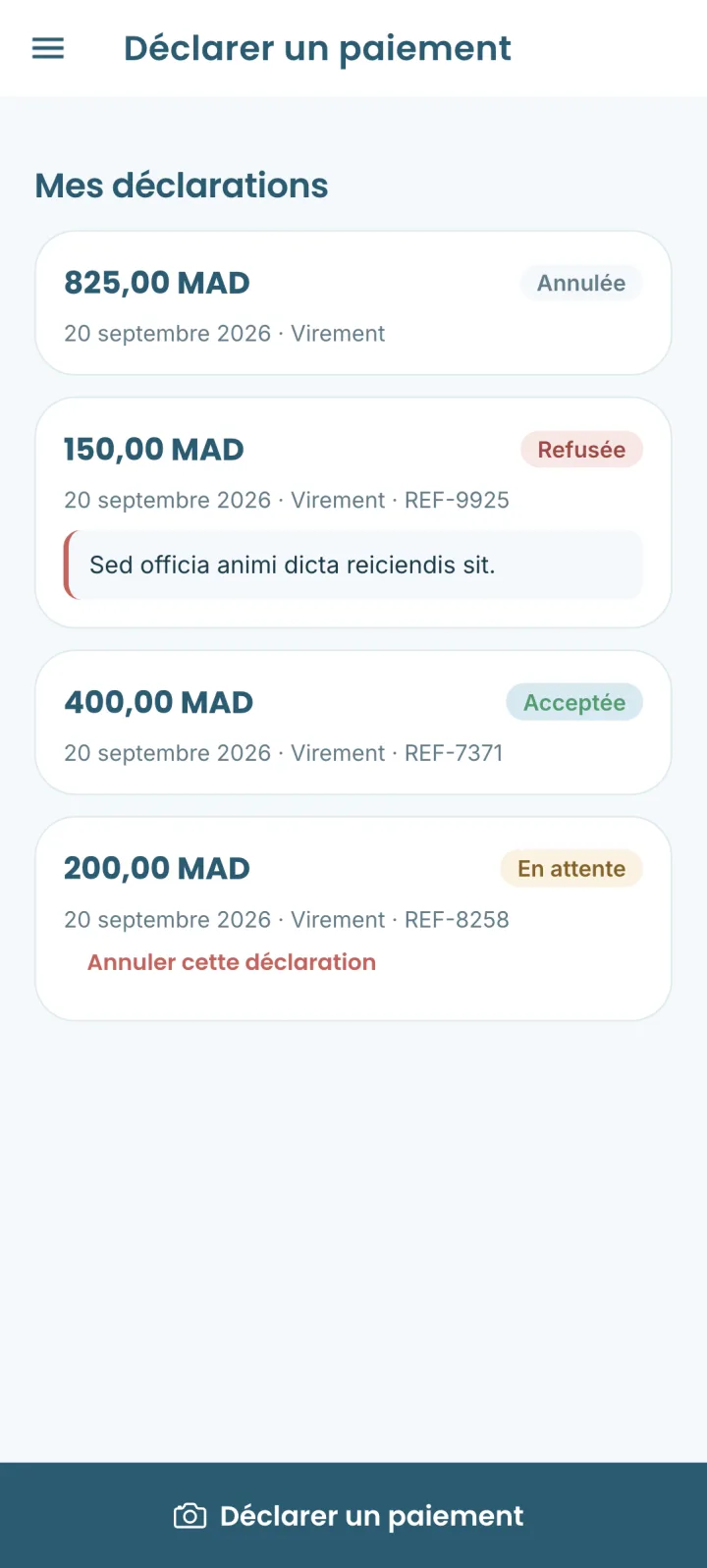 Écran de déclaration de paiement : déclarations acceptée, refusée, en attente et annulée